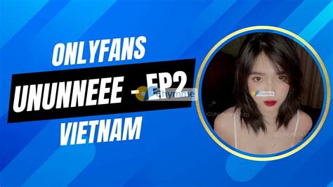 vietnam onlyfan leak|OnlyFans Leak Việt Nam